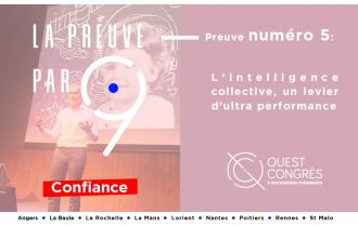 La preuve par 9 l Preuve n°5 L'intelligence collective, levier d'ultra performance