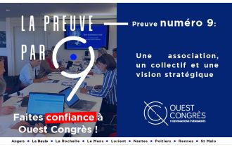 La Preuve par 9 l Preuve n°9 Une association, un collectif et une vision stratégique