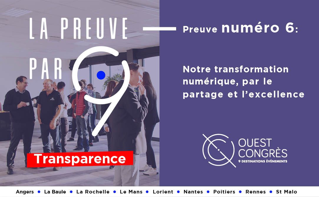 La preuve par 9 l Preuve n°6 Notre transformation numérique, par le partage et l'excellence