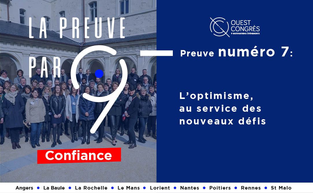 La preuve par 9 l Preuve n°7 L'optimisme au service des nouveaux défis