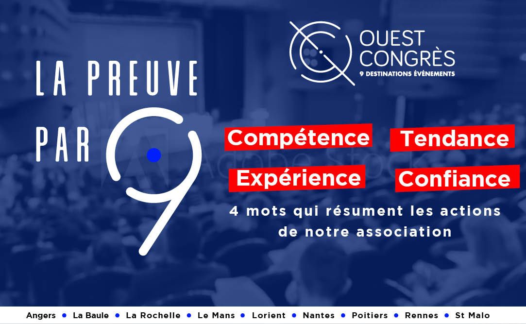 9 palais des congrès, 9 destinations, 9 équipes, 9 preuves que le Grand Ouest développe une expertise à part