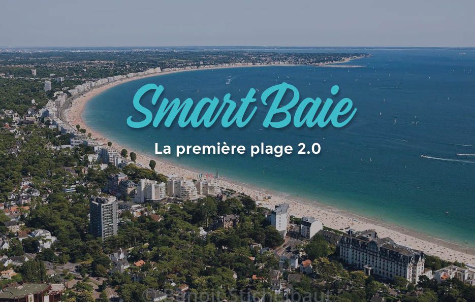 Nouvelle plage connectée : la #SmartBaie de La Baule !
